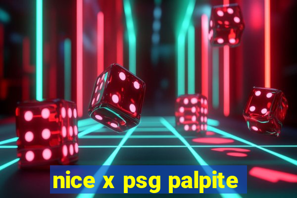 nice x psg palpite